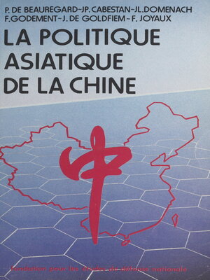 cover image of La politique asiatique de la Chine